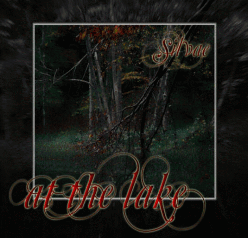 At The Lake : Silvae